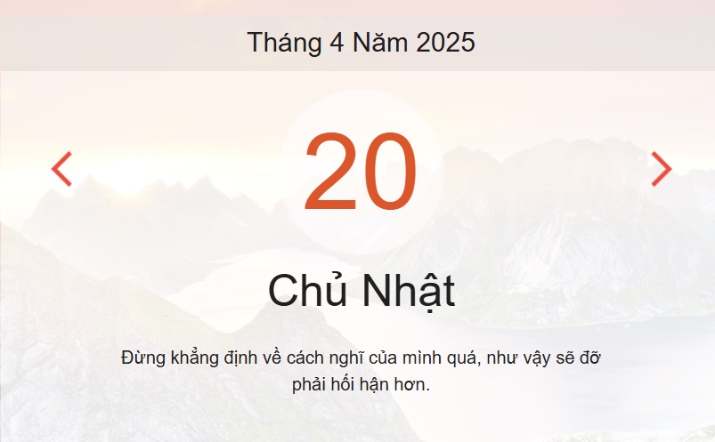 Âm lịch hôm nay 20/4 chính xác nhất, lịch vạn niên ngày 20/4/2025