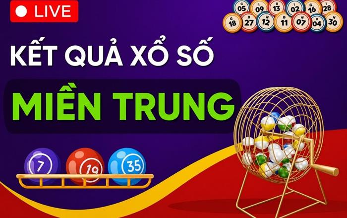 XSMT 27/7 - Kết quả xổ số miền Trung hôm nay 27/7/2026 - XSMT Thứ Hai 27/7